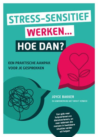 Stress-sensitief werken... Hoe dan?