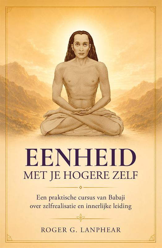 Eenheid met je Hogere Zelf