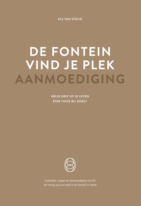 De fontein, vind je plek - Aanmoediging