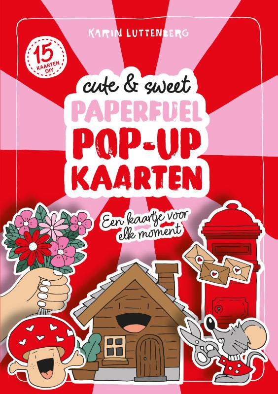 Cute & Sweet Paperfuel Pop-up kaarten