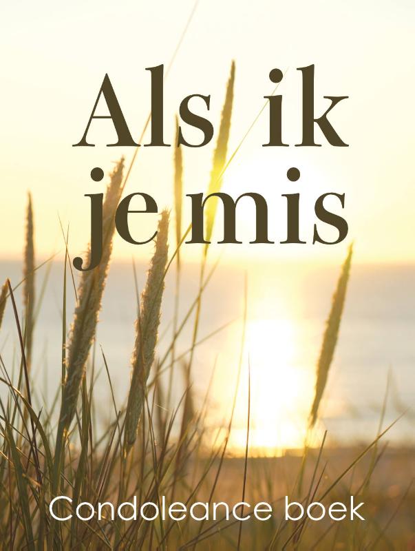 Als ik je mis condoleance boek
