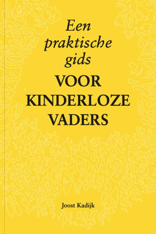 Een praktische gids voor kinderloze vaders