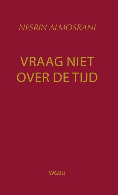 Vraag niet over de tijd