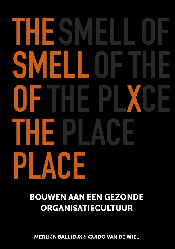 The Smell of the Place