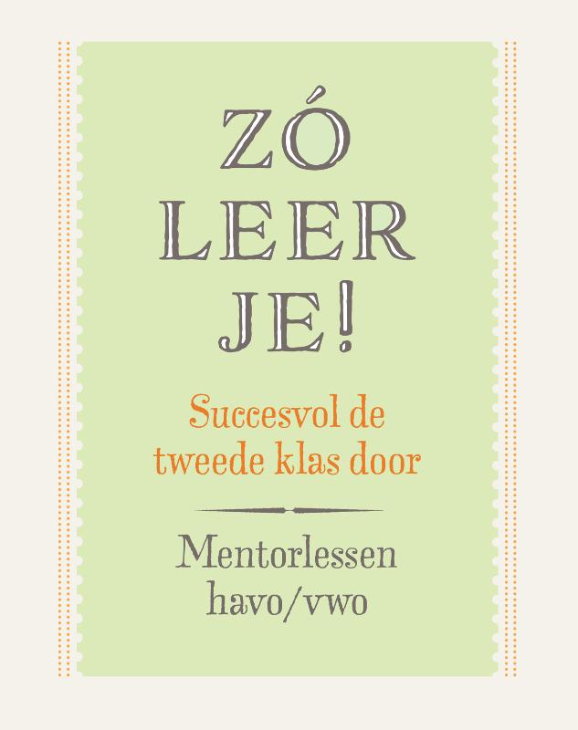 Zó leer je! Mentorlessen tweede klas havo/vwo