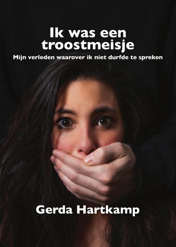 Ik was een troostmeisje