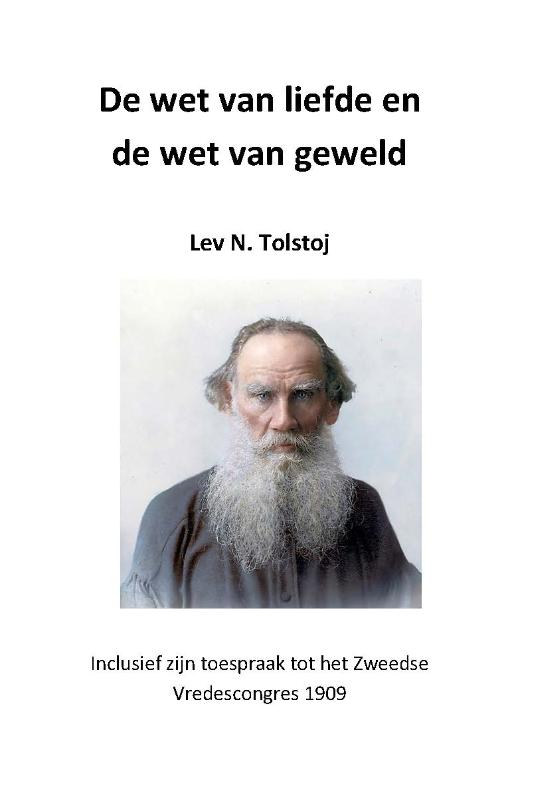 De wet van de liefde en de wet van geweld