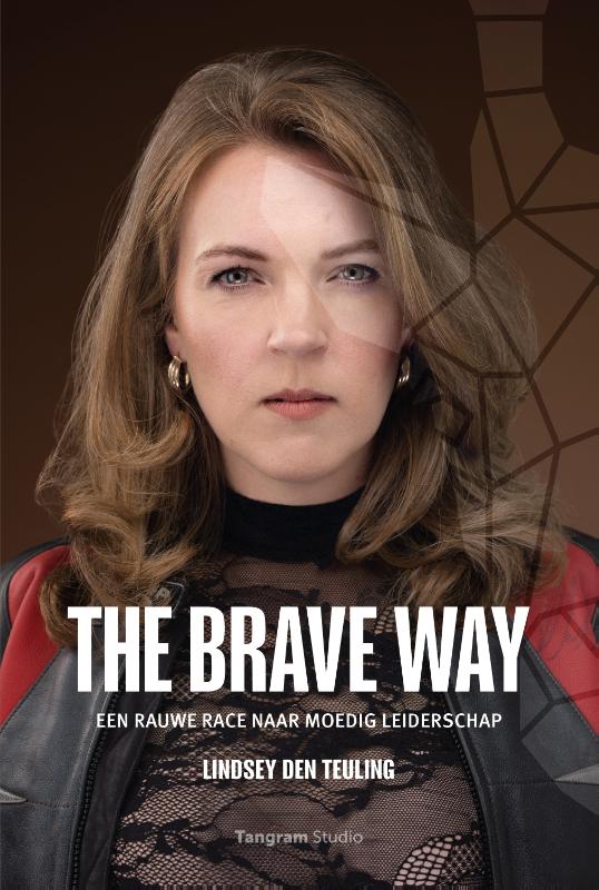 The BRAVE Way