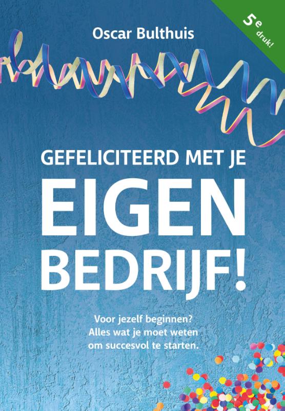 Gefeliciteerd met eigen bedrijf!