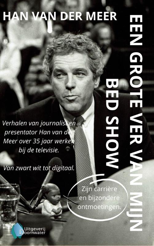 Een grote ver van mijn bed show
