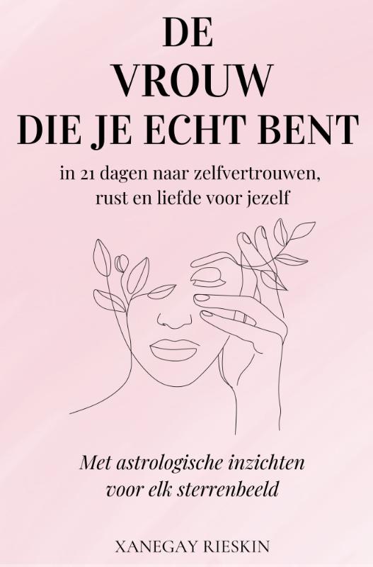 De vrouw die je echt bent