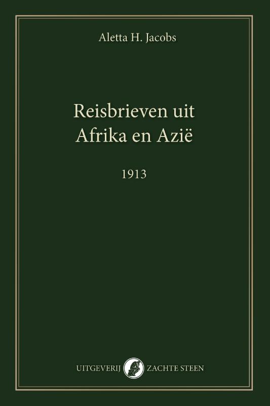 Reisbrieven uit Afrika en Azië