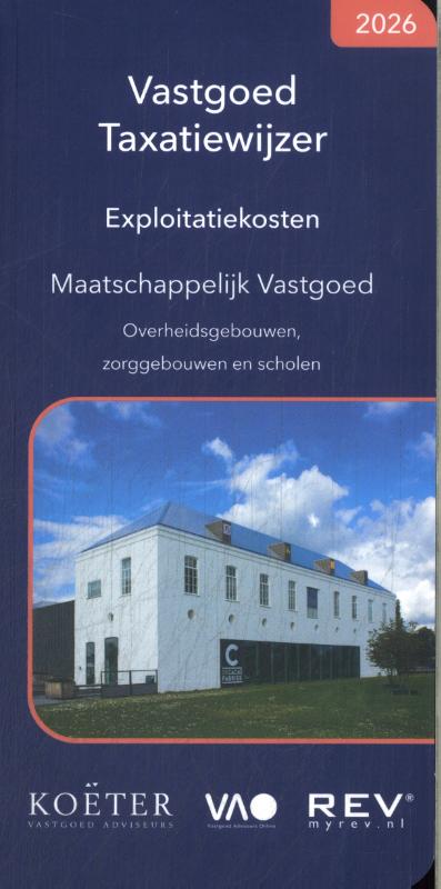 Vastgoed Taxatiewijzer Exploitatiekosten Maatschappelijk vastgoed 2026