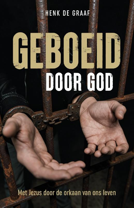 Geboeid door God