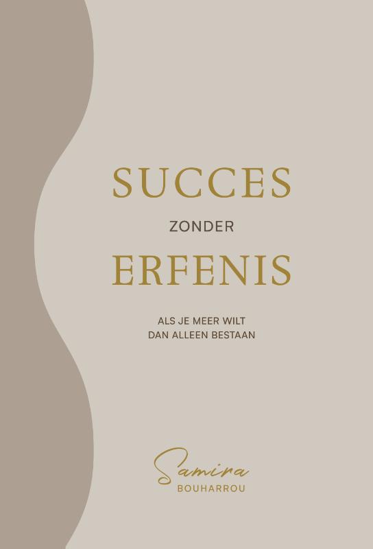 Succes zonder Erfenis