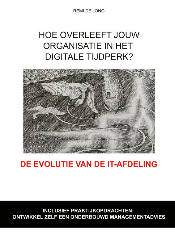Hoe overleeft jouw organisatie in het digitale tijdperk