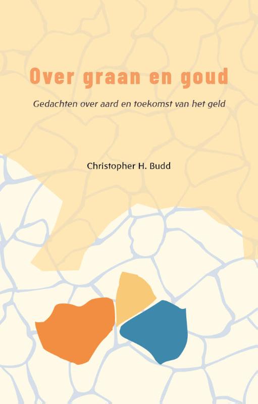 Over graan en goud
