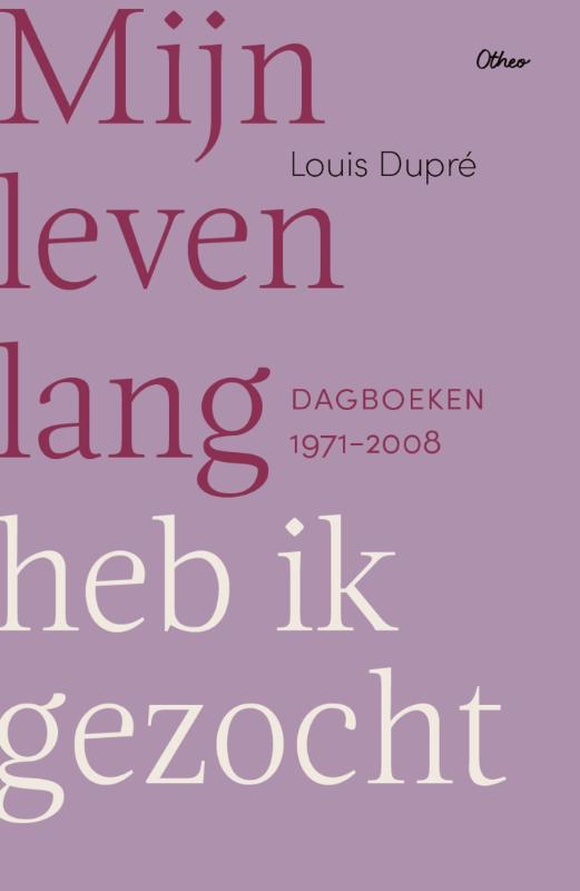 Mijn leven lang heb ik gezocht