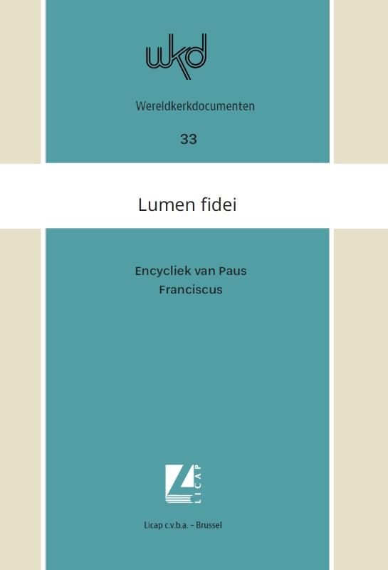 Lumen fidei. Licht van het geloof