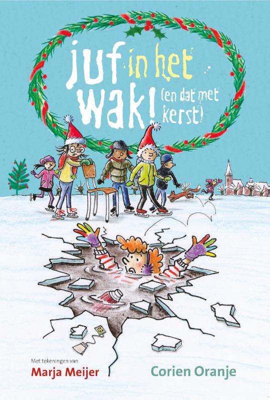 Juf in het wak! (en dat met kerst)