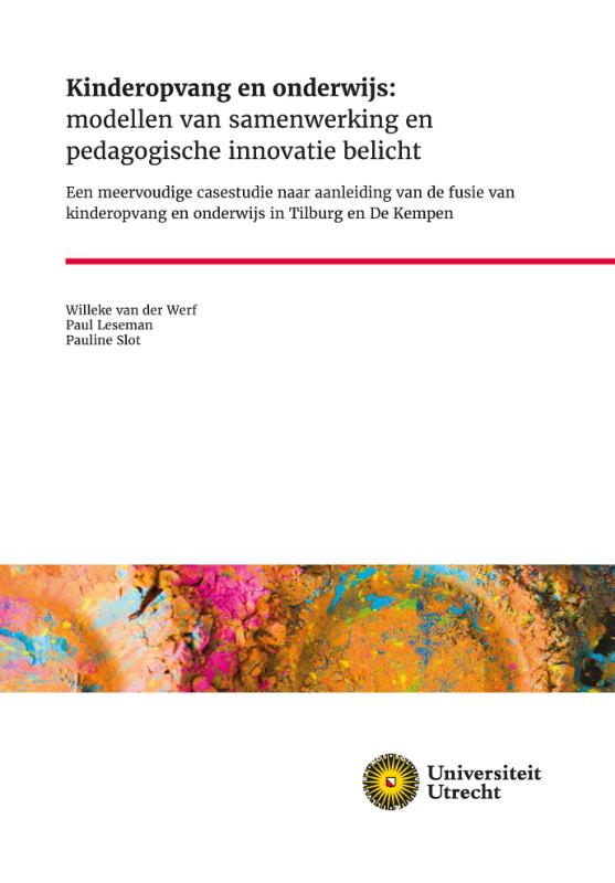 Kinderopvang en onderwijs: modellen van samenwerking en pedagogische innovatie belicht