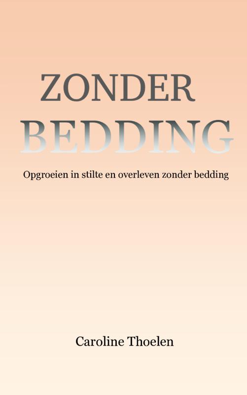Zonder bedding