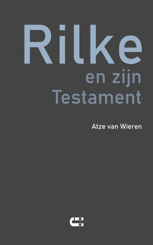Rilke en zijn Testament