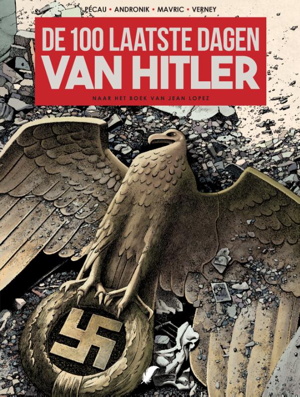 100 LAATSTE DAGEN VAN HITLER (DE) HC