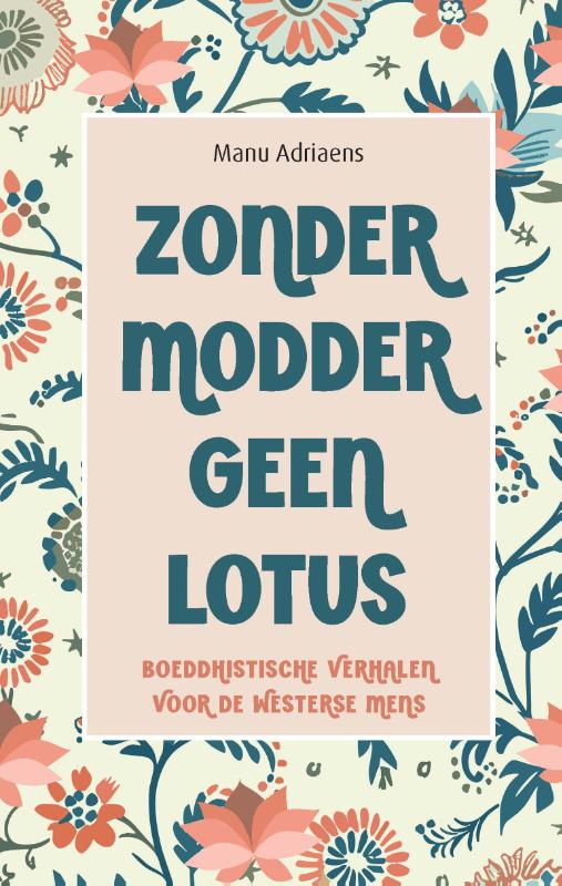 Zonder modder geen lotus