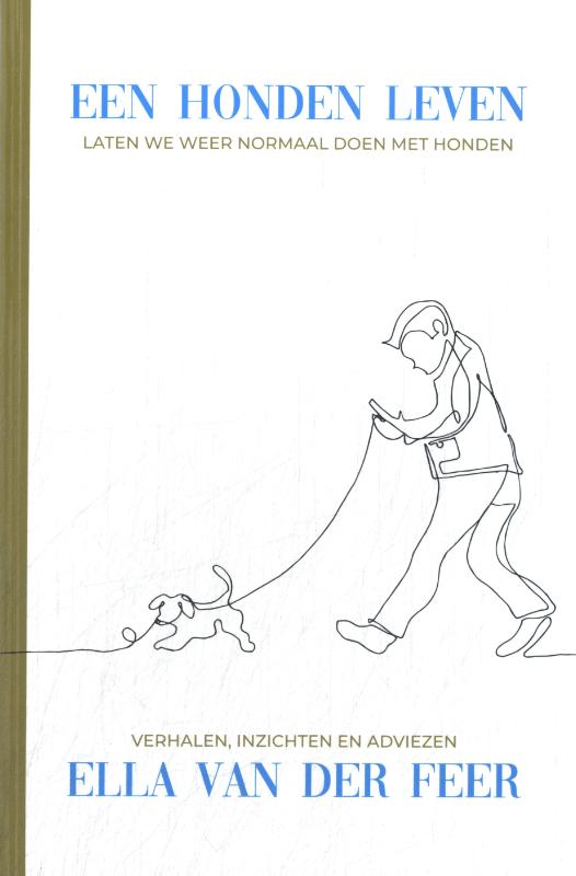 Een honden leven