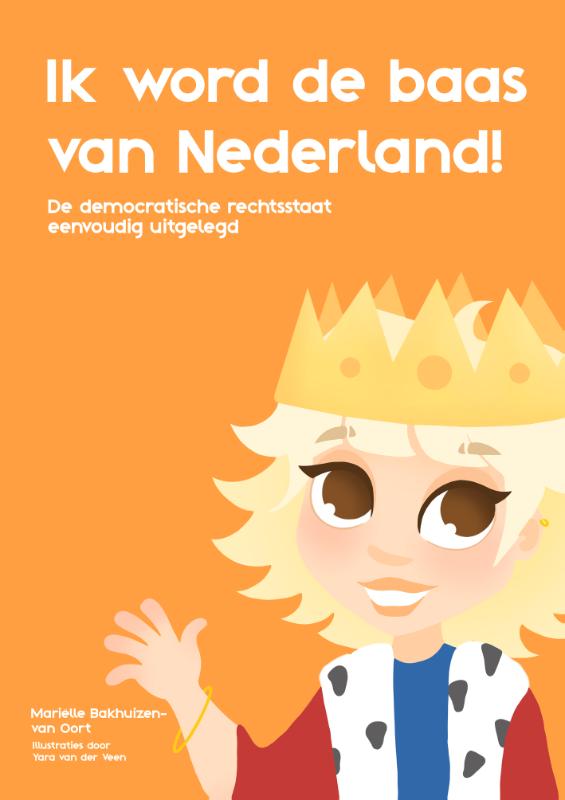Ik word de baas van Nederland
