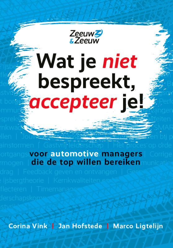 Wat je niet bespreekt, accepteer je!