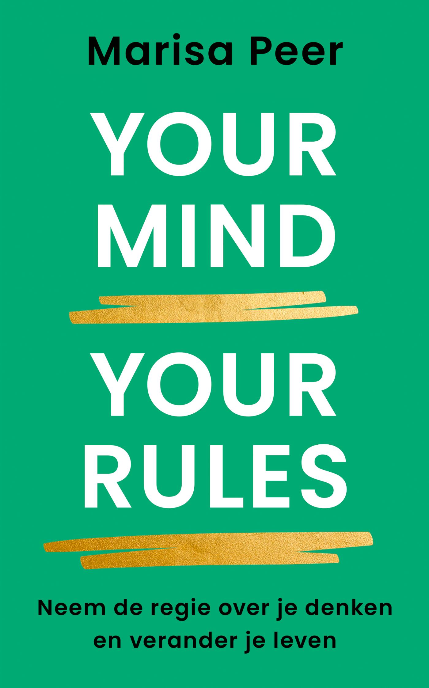 Your Mind, Your Rules