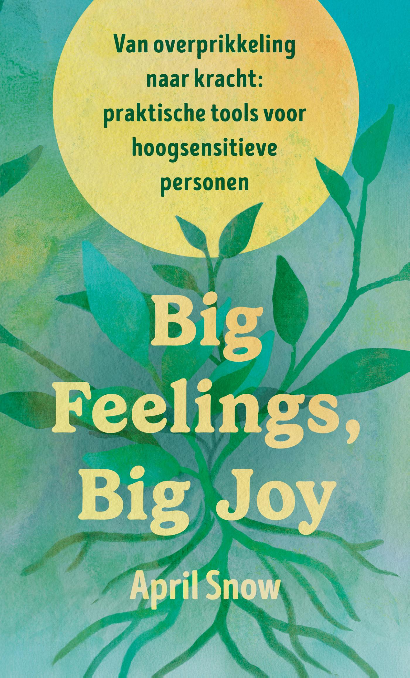 Big Feelings, Big Joy