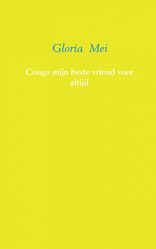 Congo mijn beste vriend voor altijd