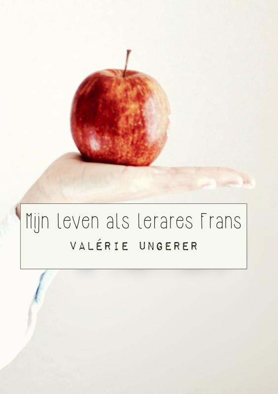 Mijn leven als lerares Frans