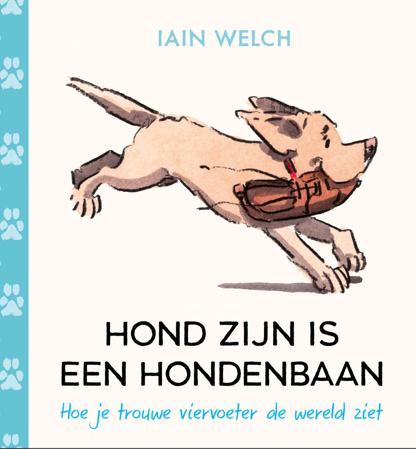 Hond zijn is een hondenbaan