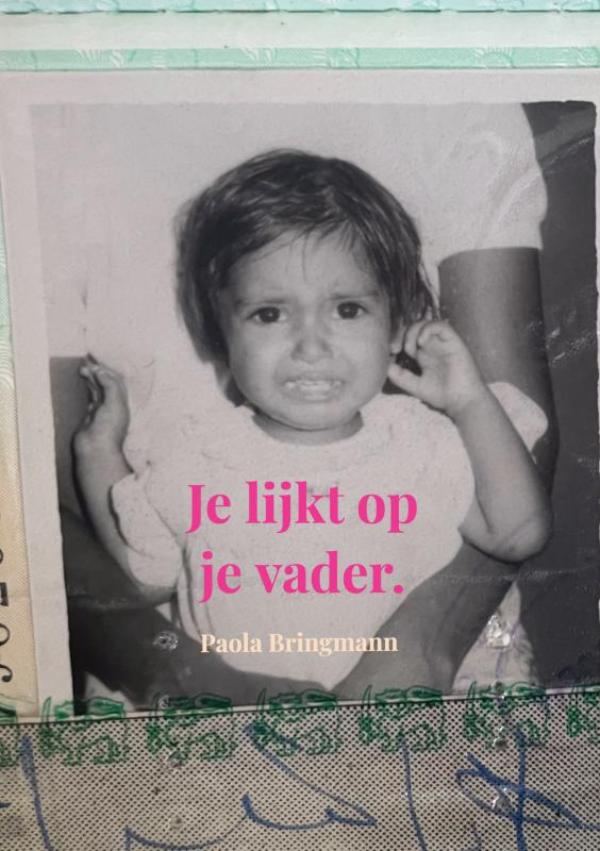Je lijkt op je vader