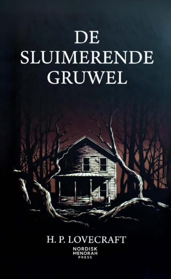 De Sluimerende Gruwel