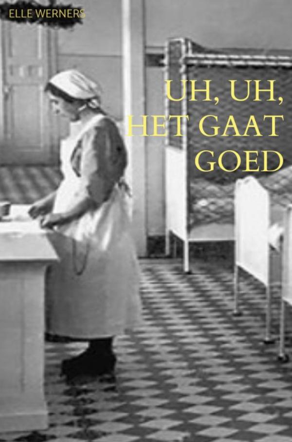 UH, UH, HET GAAT GOED