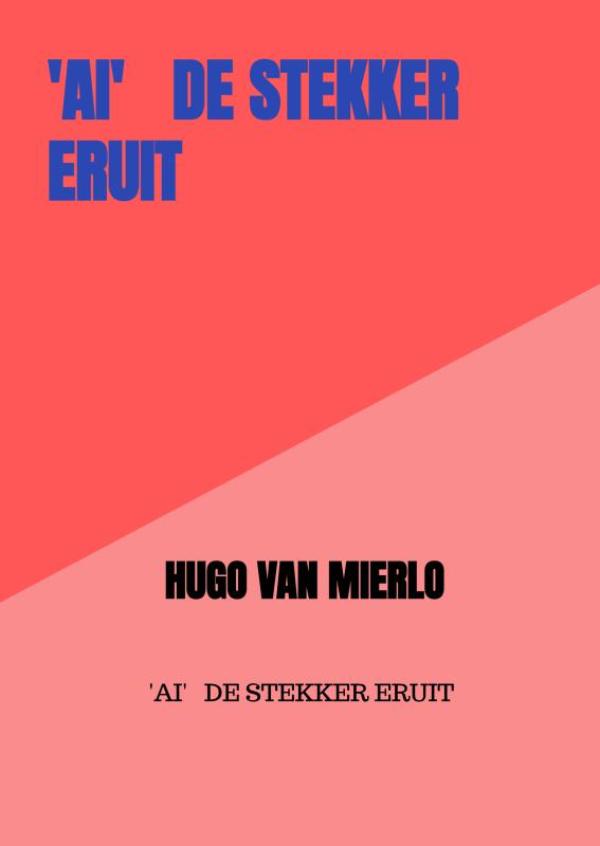 'AI' DE STEKKER ERUIT