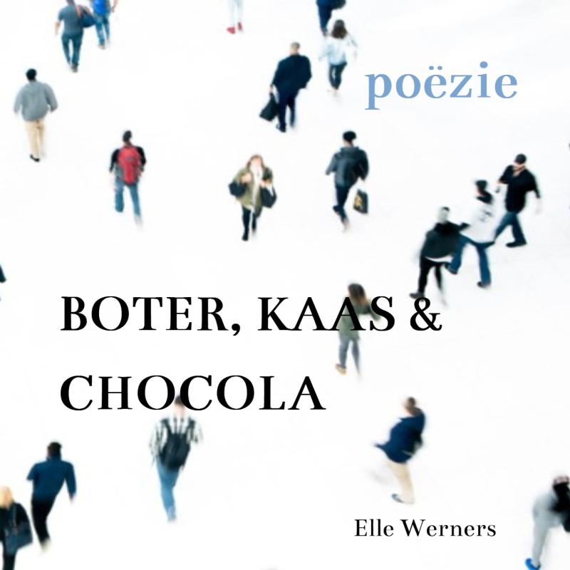 BOTER, KAAS EN CHOCOLA