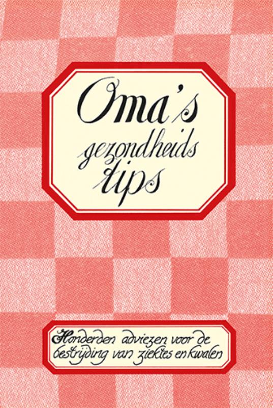 Oma's gezondheidstips