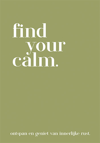 find your calm.