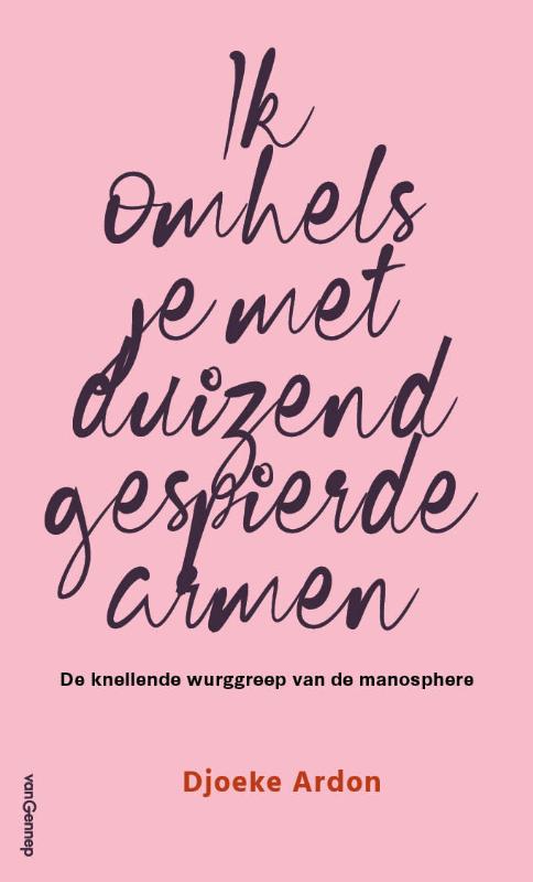 Ik omhels je met duizend gespierde armen