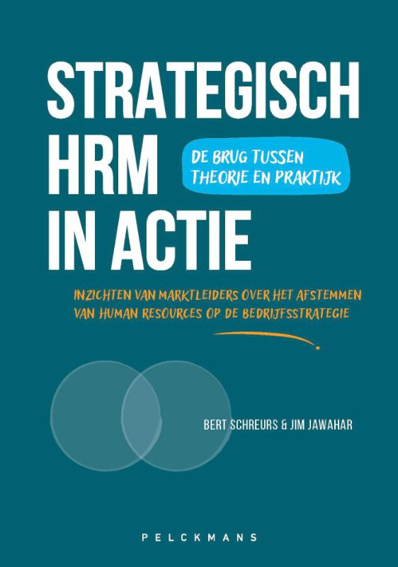 Strategisch HRM in actie: de brug tussen theorie en praktijk