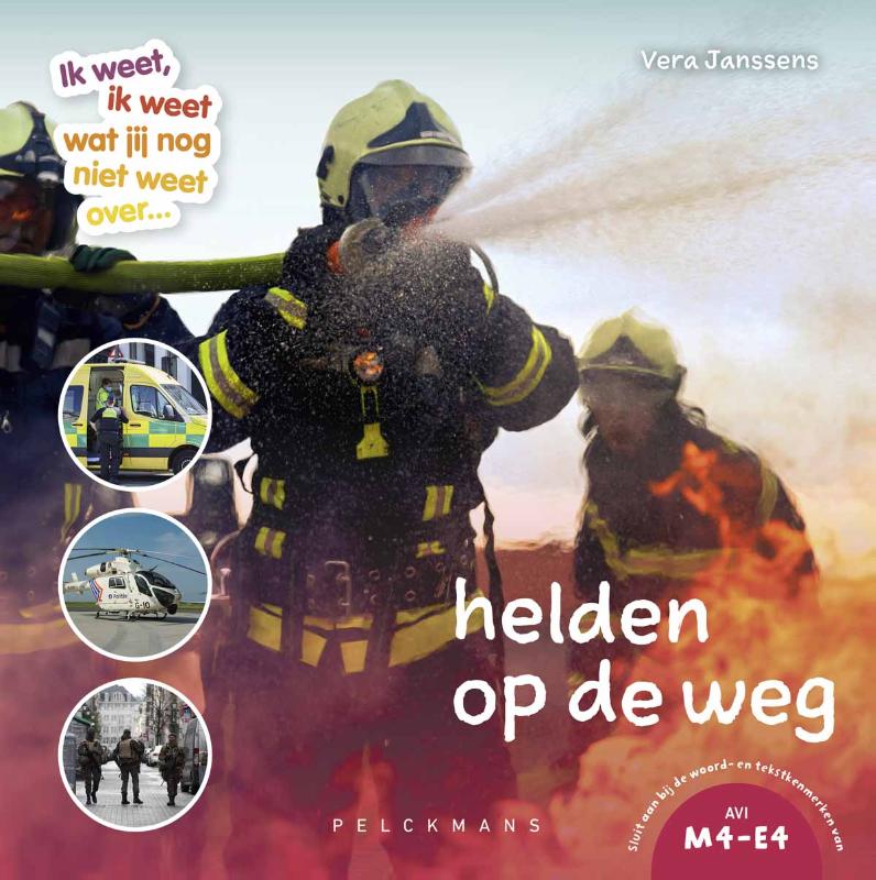 Ik weet, ik weet wat jij nog niet weet over... helden op de weg