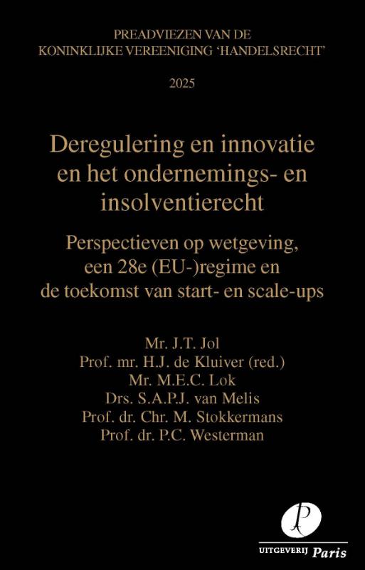 Deregulering en innovatie in het ondernemings- en insolventierecht