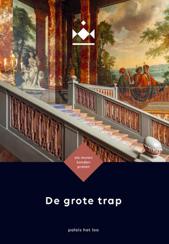 De grote trap - Paleis Het Loo