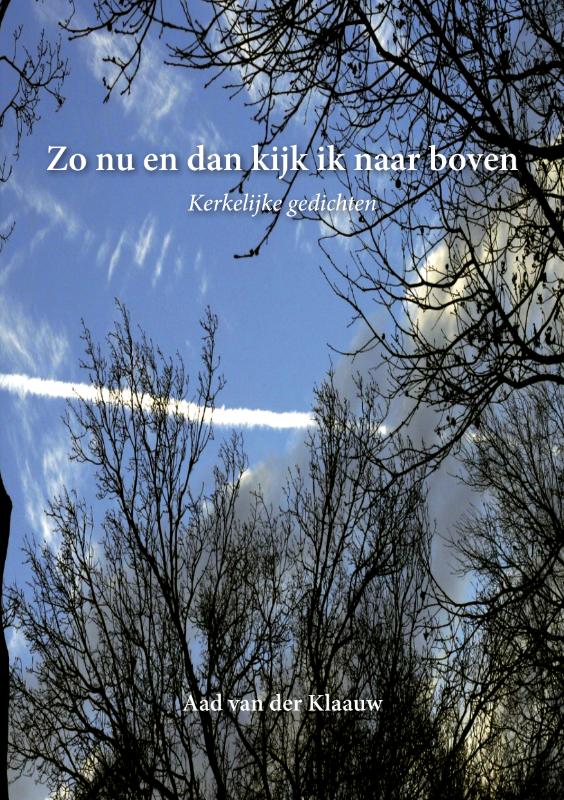 Zo nu en dan kijk ik naar boven